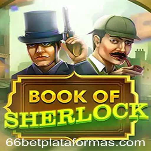 Descubra o Fascinante Mundo de 'BookOfSherlock' na Plataforma 66bet